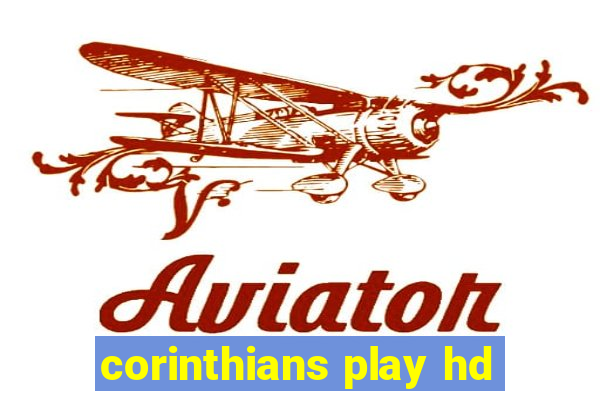 corinthians play hd